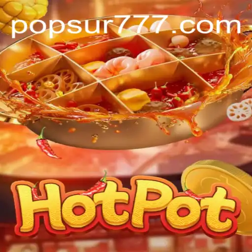 Explorando o Mundo de Hotpot: Como Jogar e o Que Esperar