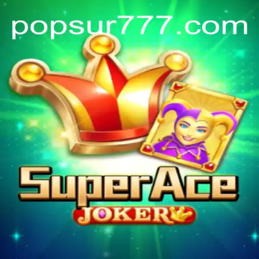 Descubra o Fascinante Mundo de SuperAceJoker: Regras e Inovações