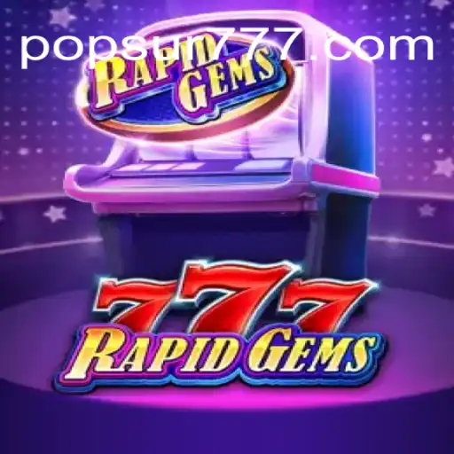 Explorando o Mundo de RapidGems777: O Jogo Sensação do Ano